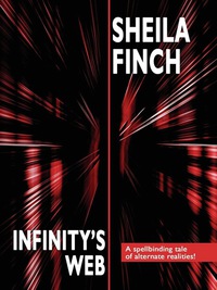 Cover image: Infinity's Web 9781434401588