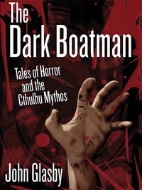 Cover image: The Dark Boatman 9781434445100