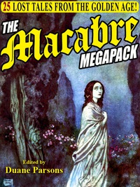 Imagen de portada: The Macabre Megapack 9781434441089