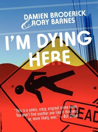 Cover image: I'm Dying Here 9780809573165