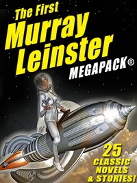 Omslagafbeelding: The First Murray Leinster MEGAPACK ®