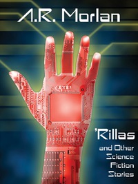 Cover image: Rillas and Other Science Fiction Stories 9781434444271