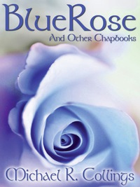 Cover image: BlueRose and Other Chapbooks 9781434444196
