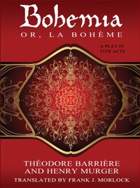 Imagen de portada: Bohemia; or, La Bohème 9781434444158