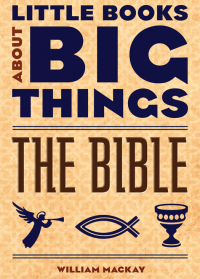 Cover image: The Bible (Little Books About Big Things) 9781435146808