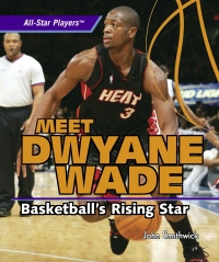 Imagen de portada: Meet Dwyane Wade 9781404236394