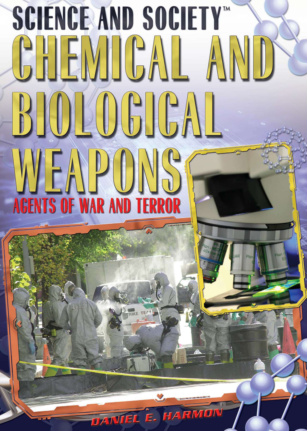 Chemical and Biological Weapons