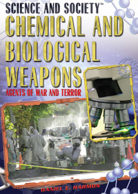 Cover image: Chemical and Biological Weapons 9781435850231