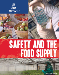 Cover image: Safety and the Food Supply 9781435850361