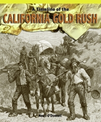 Cover image: A Timeline of the California Gold Rush 9781435829893