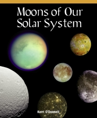 Cover image: Moons of Our Solar System 9781435829961