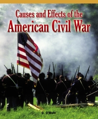Cover image: Causes and Effects of the American Civil War 9781435830134