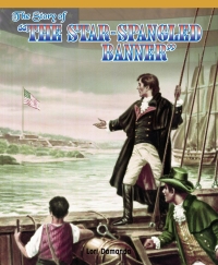 Cover image: The Story of the Star-Spangled Banner 9781435830158