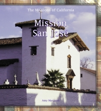 表紙画像: Mission San Jose 9780823958979