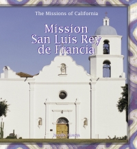 Cover image: Mission San Luis Rey de Francia 9780823958955