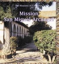 Cover image: Mission San Miguel Arcangel 9780823958962
