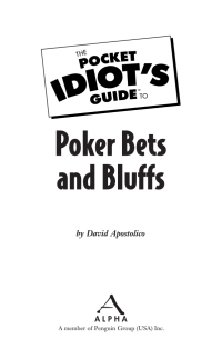 Cover image: The Pocket Idiot's Guide to Poker Bets & Bluffs 9781592576470
