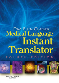 Cover image: Medical Language Instant Translator 4th edition 9781437705645