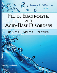 Omslagafbeelding: Fluid, Electrolyte, and Acid-Base Disorders in Small Animal Practice 4th edition 9781437706543