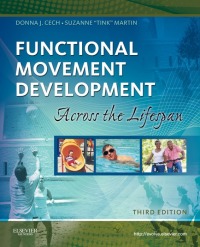 表紙画像: Functional Movement Development Across the Life Span 3rd edition 9781416049784