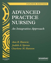 表紙画像: Advanced Practice Nursing: An Integrative Approach 4th edition 9781416043928