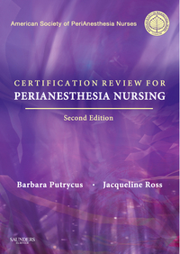 Imagen de portada: Certification for PeriAnesthesia Nursing 2nd edition 9781416031246