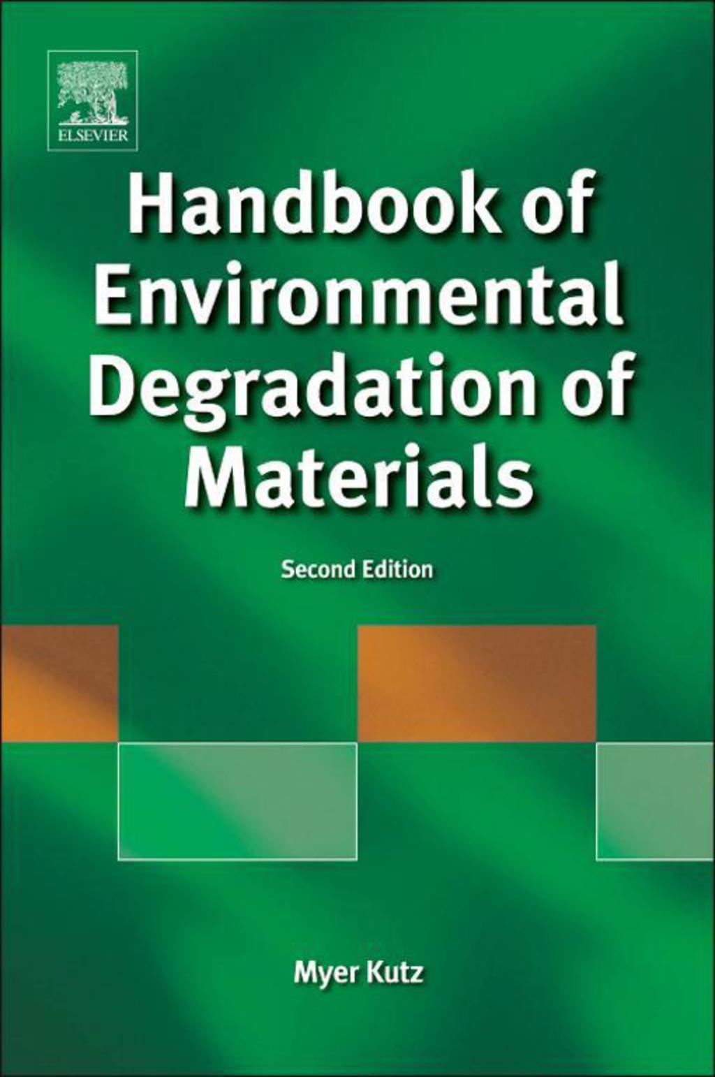 Handbook of Environmental Degradation of Materials 2nd Edition