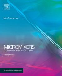 Titelbild: Micromixers: Fundamentals, Design and Fabrication 2nd edition 9781437735208