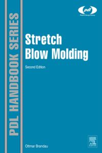 Imagen de portada: Stretch Blow Molding 2nd edition 9781437735277