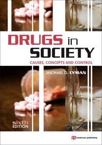 Cover image: Drugs in Society: Causes, Concepts and Control 6th edition 9781437744507