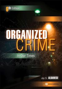 Cover image: Organized Crime in Our Times 6th edition 9781437744538