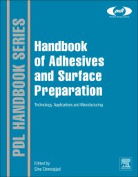 Imagen de portada: Handbook of Adhesives and Surface Preparation: Technology, Applications and Manufacturing 9781437744613
