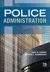 Cover image: Police Administration 7th edition 9781422463246
