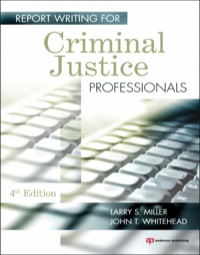 Cover image: Report Writing for Criminal Justice Professionals 4th edition 9781437755848