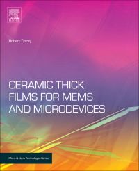 Cover image: Ceramic Thick Films for MEMS and Microdevices 9781437778175