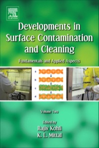 صورة الغلاف: Developments in Surface Contamination and Cleaning - Vol 2: Particle Deposition, Control and Removal 9781437778304