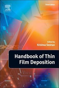 صورة الغلاف: Handbook of Thin Film Deposition 3rd edition 9781437778731
