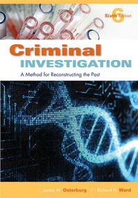 Cover image: Criminal Investigation: A Method for Reconstructing the Past 6th edition 9781422463284