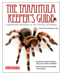 Immagine di copertina: The Tarantula Keeper's Guide 2nd edition 9780764138850