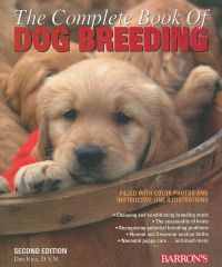 表紙画像: The Complete Book of Dog Breeding 2nd edition 9780764138874