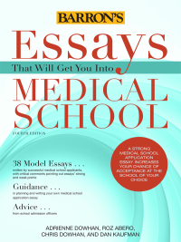 Cover image: Essays That Will Get You Into Medical School 4th edition 9781438002743