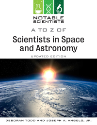 صورة الغلاف: A to Z of Scientists in Space and Astronomy, Updated Edition 9798887252537