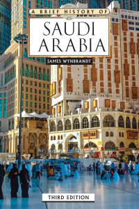 Imagen de portada: A Brief History of Saudi Arabia, Third Edition 9798887253343