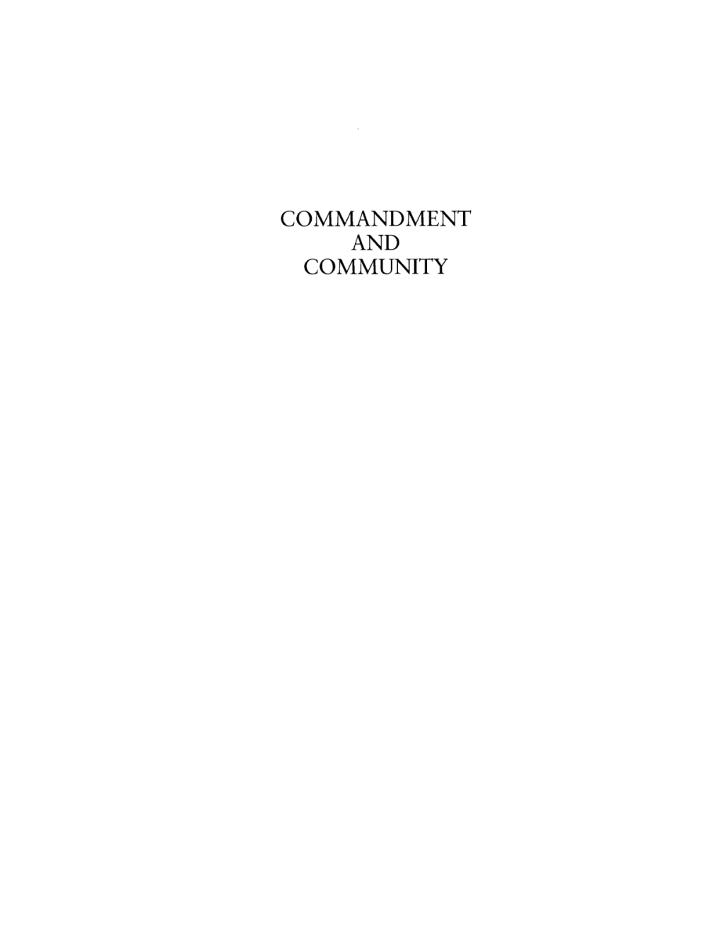 Commandment and Community New Essays in Jewish Legal and Political Philosophy