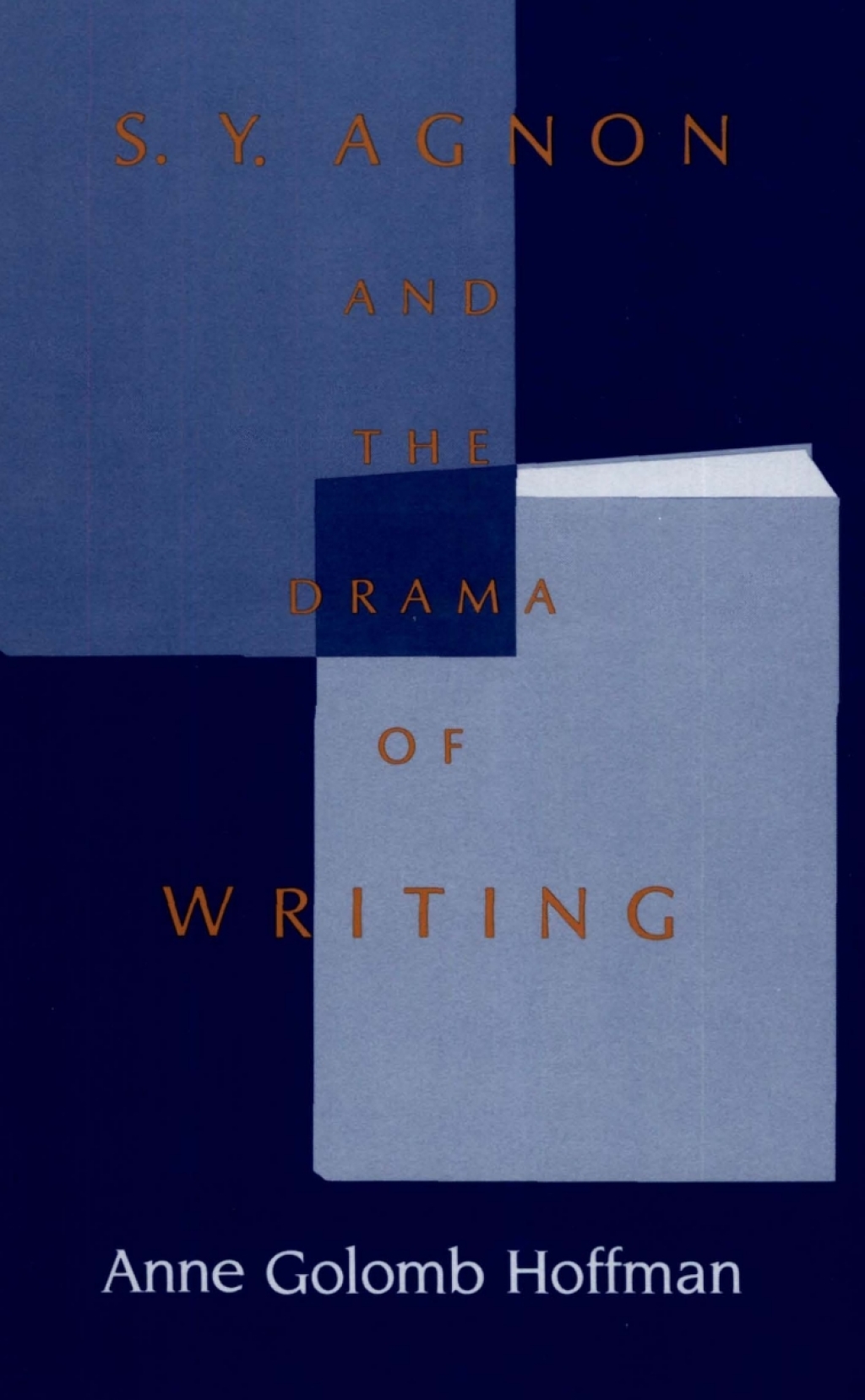 Between Exile and Return S. Y. Agnon and the Drama of Writing