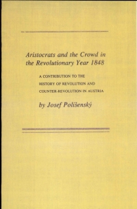 Cover image: Aristocrats and the Crowd in the Revolutionary Year 1848 9780873953986