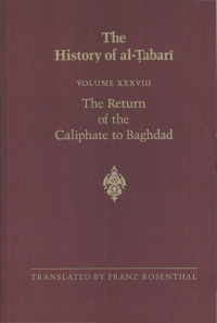 Cover image: The History of al-Ṭabarī Vol. 38 9780873958769