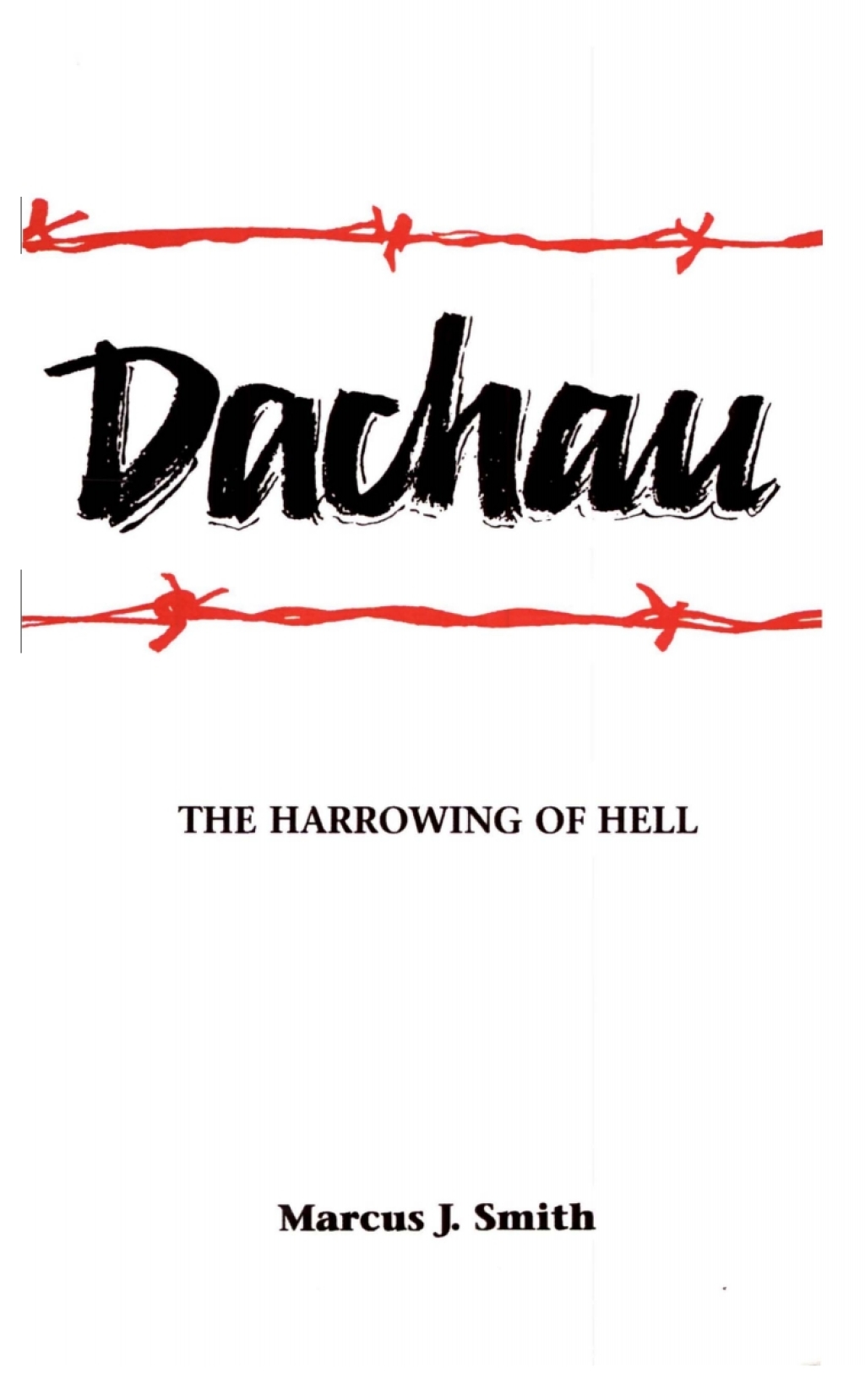Dachau The Harrowing of Hell
