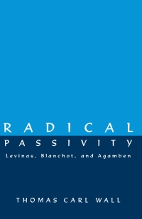 Cover image: Radical Passivity 9780791440483