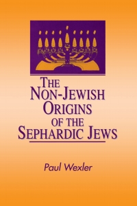 Cover image: The Non-Jewish Origins of the Sephardic Jews 9780791427965